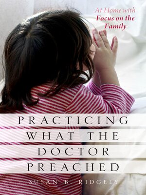 cover image of Practicing What the Doctor Preached